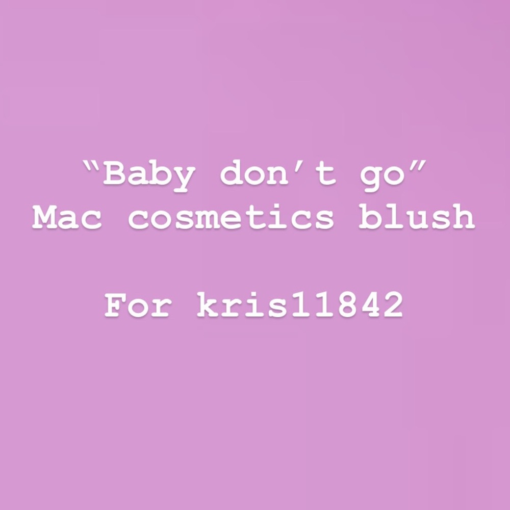 Baby don’t go blush